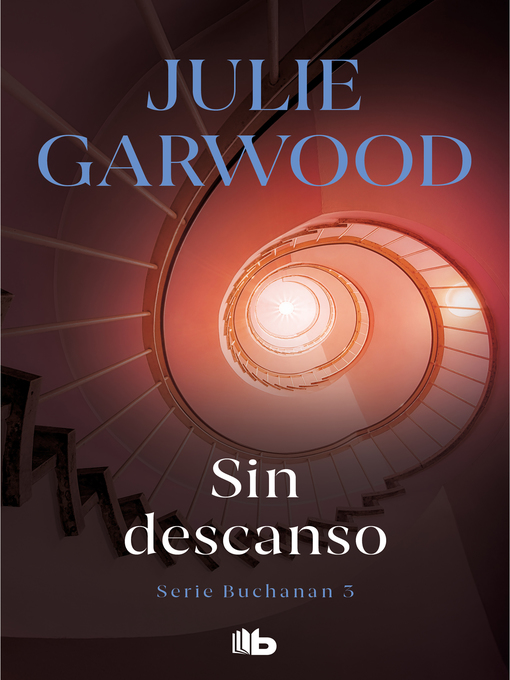 Title details for Sin descanso by Julie Garwood - Available